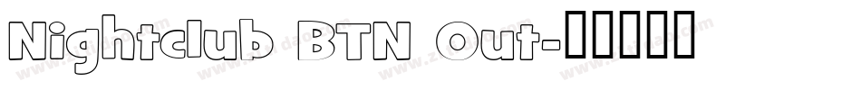 Nightclub BTN Out字体转换